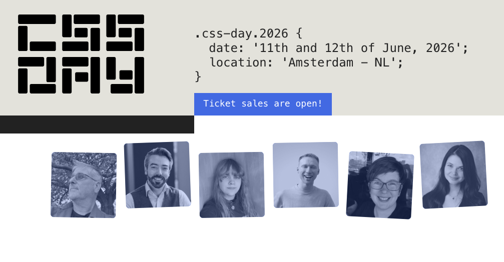 Pictures of the announced CSS Day 2026 speakers and MCs